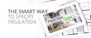 the smart way to specify insulation - Fletcher spec pro