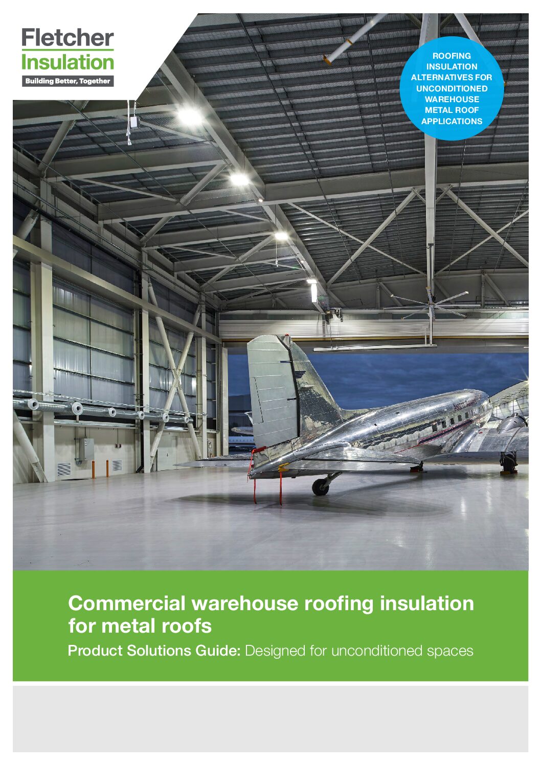 Commercial Warehouse Roofing Insulation for Metal Roofs – Product Solutions Guide: Designed for unconditioned spaces