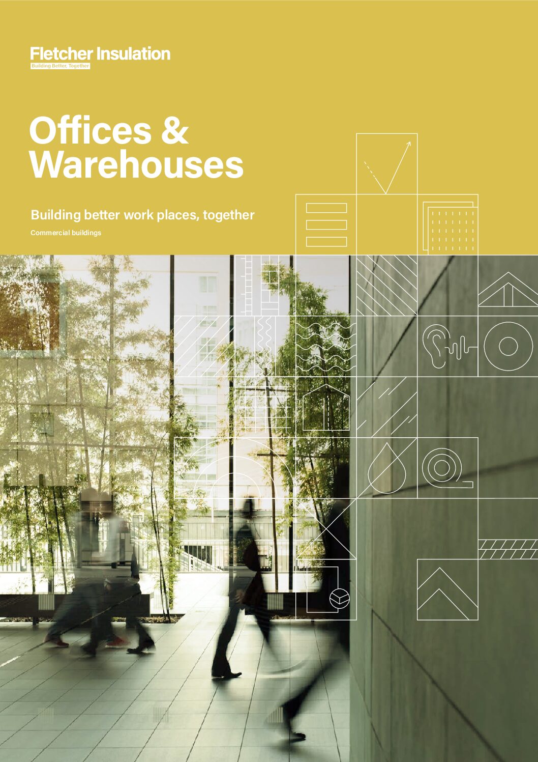 Offices & Warehouses – Building Better Workplaces